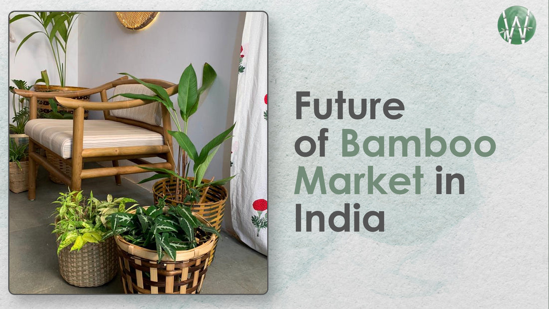 Future of the Bamboo Market in India
